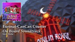 Can Can Coaster  On Board Soundtrack  Lift  Coundown  Marseillaise  Audio Source [upl. by Neeloc]