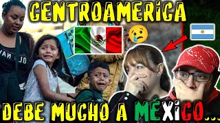 PORQUE LOS CENTROAMERICANOS LE DEBEN TANTO A MÉXICO 😭ARGENTINOS REACCIONAN 😭 inmigrantes [upl. by Neeruam99]