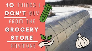 10 Things I Dont Buy From The Grocery Store Anymore [upl. by Bink]