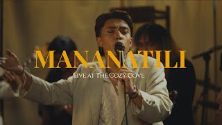 Mananatili Live at The Cozy Cove  Cup of Joe [upl. by Netfa]