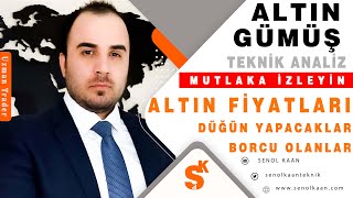 ALTIN VE GÜMÜŞ ANALİZİ ALTIN FİYATLARI DÜĞÜN YAPACAKLAR BORCU OLANLAR DİKKAT [upl. by Cello]