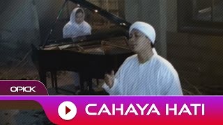 Opick  Cahaya Hati  Official Video [upl. by Walling]