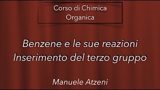 Inserimento di un terzo gruppo sul Benzene L84 ProfAtzeni ISCRIVITI [upl. by Ulphiah917]