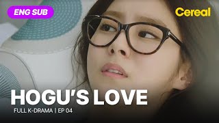 FULL•SUB Hogus Love｜Ep04｜ENG subbed｜choiwooshik uie [upl. by Radley]