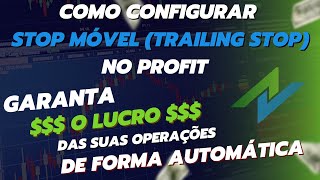 Como configurar estratégia de STOP MÓVELTrailing stop  Profit Garanta o lucro de suas operações [upl. by Cooke]