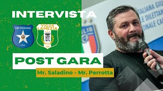 Intervista SaladinoPerrotta post PaolanaVigor Lamezia [upl. by Lindell337]