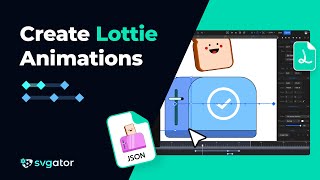 How to Create Lottie Animations  SVGator [upl. by Rodriguez232]