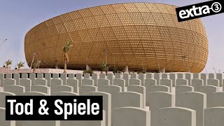 FIFA und die WM 2022 in Katar  extra 3  NDR [upl. by Conias229]