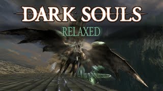 No need to scream at me like that  Dark Souls Relaxed Ep3 [upl. by Zelten]