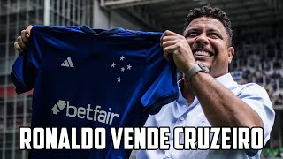 RONALDO negocia VENDA do CRUZEIRO Só FALTA ASSINAR Veja quem irá COMPRAR [upl. by Lewendal648]