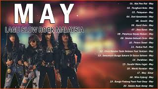 May Koleksi Terbaik Full Album 💖 Koleksi Lagu Terbaik Kumpulan May 💖 Slow Rock Malaysia [upl. by Arym921]