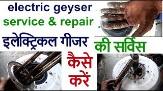 how to geyser water heater electric geyser service amp repair [upl. by Robina]