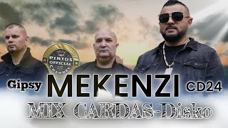 Gipsy Mekenzi  Mix Cardas  Disko 2024 [upl. by Sweyn]