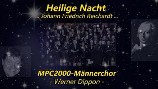 HEILIGE NACHT  MPC2000Männerchor  Werner Dippon  live [upl. by Anitnuahs]