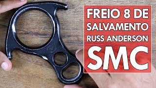 Equipamentos  Freio 8 de Salvamento Russ Anderson SMC [upl. by Santini]