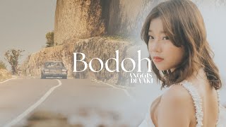 ANGGIS DEVAKI  BODOH OFFICIAL MUSIC VIDEO [upl. by Nagel]