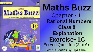 New Maths Buzz  Class8  Headword  Chapter 1 Rational Numbers Exercise 1C Question 3 to 6 [upl. by Edras]