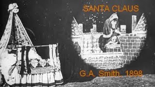 Santa Claus GA Smith 1898 [upl. by Tull]