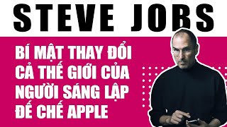 Steve Jobs  Bí Mật Thay Đổi Cả Thế Giới Của Người Sáng Lập Đế Chế Apple  1000 Bài Học Danh Nhân [upl. by Amor]