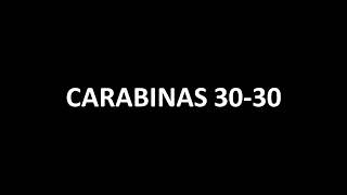 Carabinas 3030 [upl. by Jeno]