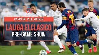 Rappler Talk Sports LaLiga ElClasico pregame show [upl. by Ahsiea]