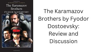 The Karamazov Brothers by Fyodor Dostoevsky Book Review [upl. by Kwabena523]