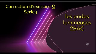 Correction d’exercice 9 serie 4 [upl. by Nnairak]