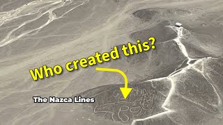 Unraveling the Mysteries of the Nazca Lines [upl. by Ainimre]