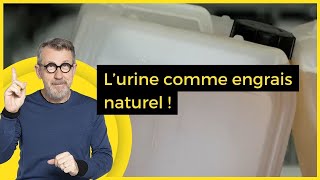 L’urine comme engrais naturel   C Jamy [upl. by Cuyler]