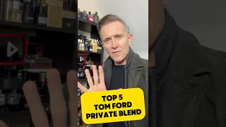 TOP 5 TOM FORD PRIVATE BLEND FRAGRANCES FOR AUTUMN 🍂 [upl. by Tearle]