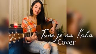 Tune jo na kaha female cover  Dard pehle se hai zyada  Guitar  Ravneet Rabab [upl. by Tengler348]