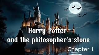 Harry Potter and the Philosophers Stone  Chapter 1 Audiobook [upl. by Chu]