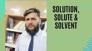 SOLUTION SOLUTE SOVENT DILUTE SOLUTION [upl. by Kall]