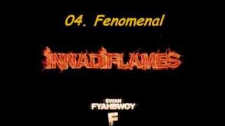 04 Swan Fyahbwoy  Fenomenal Innadiflames [upl. by Cornell396]