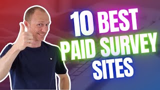 10 Best Paid Survey Sites in 2024 that Actually Pay 100 Free amp Legit [upl. by Blank]