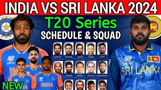 India vs Sri Lanka T20 Series 2024  India vs Sri Lanka T20 Squad 2024  Ind vs Sl T20 Squad 2024 [upl. by Eybbob]