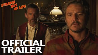 STRANGE WAY OF LIFE 2023 Official Trailer HD Pedro Almodóvar Ethan Hawke Pedro Pascal [upl. by Aleicarg992]