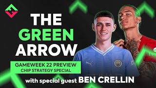 FPL Chip Strategy Special with Ben Crellin  The Green Arrow  Fantasy Premier League 202324 [upl. by Nairad]