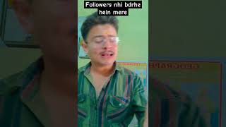 Followers  Chetan sharma viralvideo comedy chetankicomedy [upl. by Adnamaa]