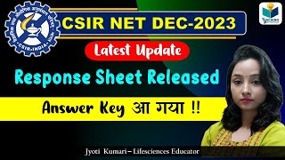 CSIR NET DEC 2023 UPDATE  Response sheet and Answer Key Released [upl. by Pammie]