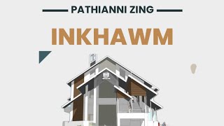 PATHIANNI ZING INKHAWM  24112024 [upl. by Eirellav]