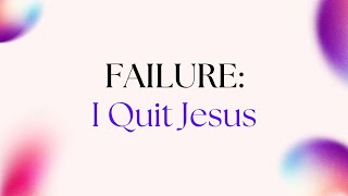 Failure I Quit Jesus John 211522 Dr Steve Stewart Senior Pastor [upl. by Hoebart407]