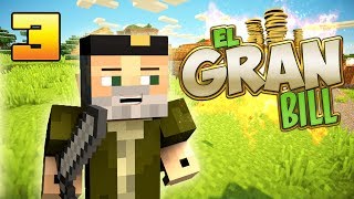 EL GRAN BILL  LAS FLECHAS MÁGICAS   Episodio 3  MINECRAFT MODS SERIE  WILLYREX [upl. by Harrad]