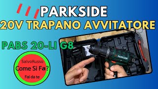 PARKSIDE 20V Trapano Avvitatore ricaricabile PABS 20LI G8 con batteria e carica batteria [upl. by Olinde]