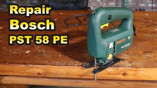 Repair Jigsaw Bosch PST 58 PE [upl. by Daza]