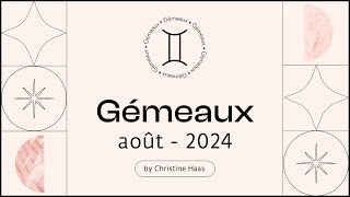 Horoscope Gémeaux ♊️ Août 2024🪁 par Christine Haas [upl. by Nerret90]