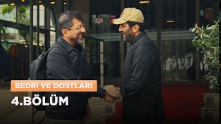 quotBedri ve Dostlarıquot 4Bölüm [upl. by Morice6]