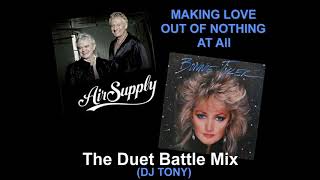 Air Supply amp Bonnie Tyler  Making Love Out of Nothing at All Duet Battle Mix  DJ Tony 2017 [upl. by Norry]