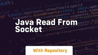 java read from socket [upl. by Ahsemot930]