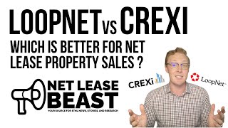 LoopNet vs Crexi Which is Better for Net Lease Property Sales [upl. by Ellered]